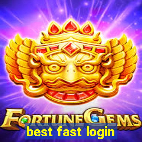 best fast login